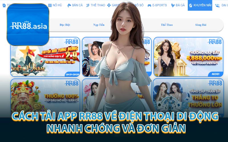 Cách Tải App RR88 Về Điện Thoại Di Động Nhanh Chóng Và Đơn Giản